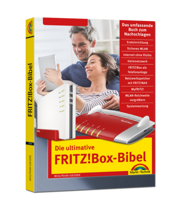 Die ultimative FRITZ!Box-Bibel - Das Praxisbuch